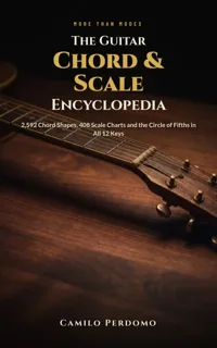 The Guitar Chord & Scale Encyclopedia